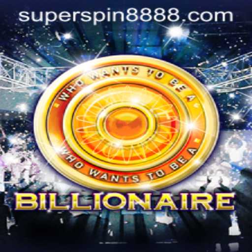 Billionaire: Unlocking the Excitement with Super Spin 888
