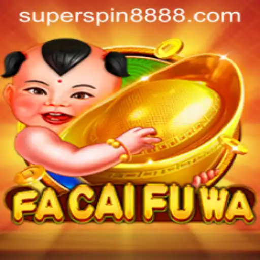 Experience the Excitement of FaCaiFuWa with Super Spin 888