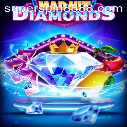 MadHitDiamonds: A Deep Dive into the World of Super Spin 888