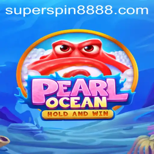 Discover the Alluring World of PearlOcean with Super Spin 888