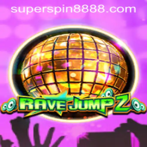 Adventure Awaits in RaveJump2: Experience the Thrills with Super Spin 888